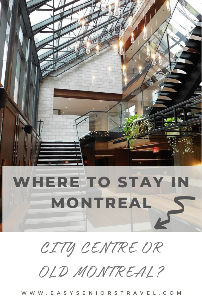 Where To Stay In Montreal - a guide to a selection of the best hotels in this vibrant city from the City Centre to Old Montreal